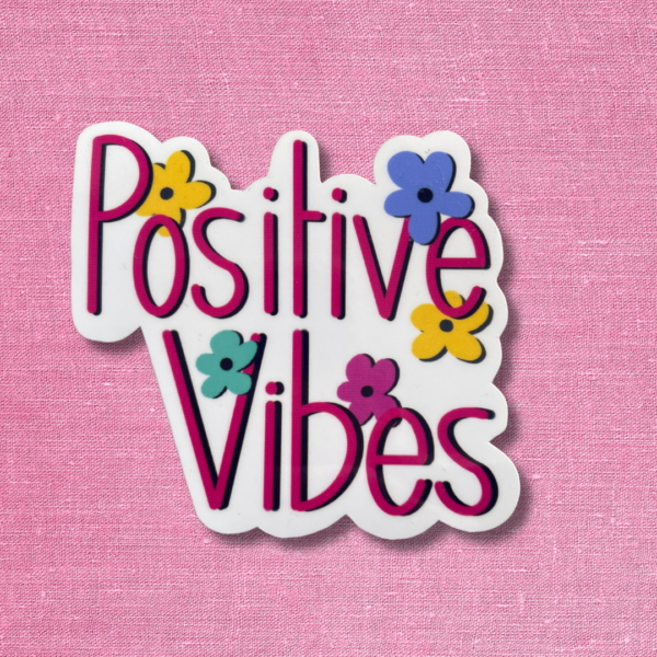 Positive Vibes Sticker